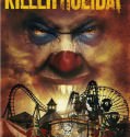 KILLER HOLIDAY (2013)