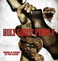 Holy Ghost People 2013