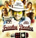 Freaky Deaky (2012)