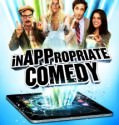 InAPPropriate Comedy (2013)
