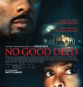 No Good Deed  2014 Cam