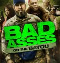 Bad Asses on the Bayou (2015)