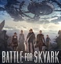 Battle For SkyArk (2015)