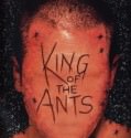 King of the Ants 2003