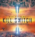 Kill Switch (2017)