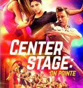 Center Stage: On Pointe (2016)
