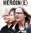 Heroin(e) (2017)