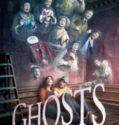 Ghosts (2019-) Ghosts (2019-)