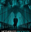 MOTHERLESS BROOKLYN (2019)