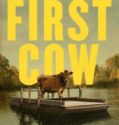 First Cow (2019)