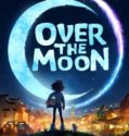 OVER THE MOON (2020)