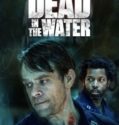 Fear the Walking Dead: Dead in the Water (2022-) Fear the Walking Dead: Dead in the Water (2022-)