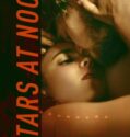 STARS AT NOON (2022) STARS AT NOON (2022)
