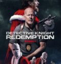 DETECTIVE KNIGHT: REDEMPTION (2022)