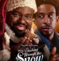 DASHING THROUGH THE SNOW (2023) DASHING THROUGH THE SNOW (2023)